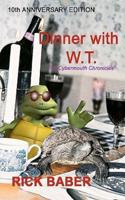 Dinner With WT - 10th Anniversary Edition