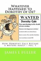Whatever Happened to Dorothy of Oz?