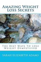Amazing Weight Loss Secrets