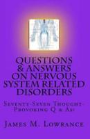 Questions & Answers on Nervous System Related Disorders