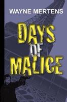 Days of Malice