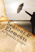 Seasons & Elements