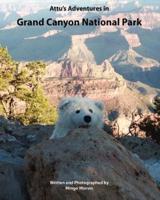 Attu's Adventures in Grand Canyon National Park