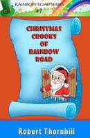 Christmas Crooks of Rainbow Road