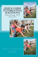 The Quick Guide to Parenting Solutions
