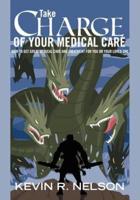 Take Charge of Your Medical Care