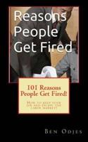 101 Reasons People Get Fired