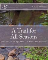 A Trail for All Seasons