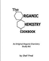 The Organic Chemistry Cookbook