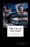 The City of the God's