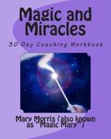 Magic and Miracles