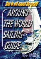 Around-the-World Sailing Guide