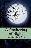 A Gathering of Night