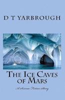 The Ice Caves of Mars