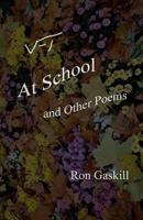 At School and Other Poems