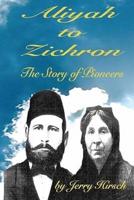 Aliyah to Zichron