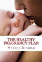 The Healthy Pregnancy Plan