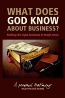 What Does God Know About Business?