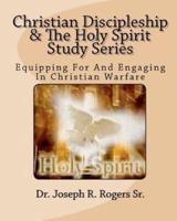 Christian Discipleship and the Holy Spirit Study Series