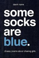 Some Socks Are Blue