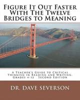 Figure It Out Faster With the Twelve Bridges to Meaning