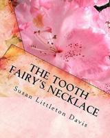 The Tooth Fairy's Necklace