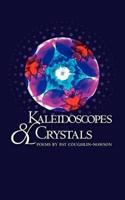 Kaleidoscopes and Crystals