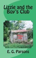 Lizzie and the Boy's Club