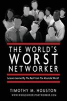 The World's Worst Networker