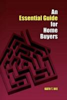An Essential Guide for Home Buyers