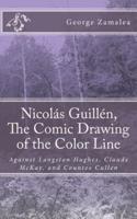 Nicolas Guillen, the Comic Drawing of the Color Line