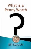 What Is a Penny Worth?