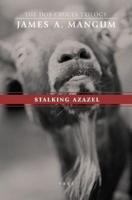 Stalking Azazel