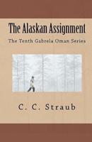 The Alaskan Assignment