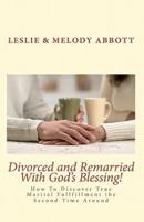 Divorced and Remarried With God's Blessing