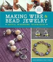 Making Wire & Bead Jewelry