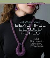 Jill Wiseman's Beautiful Beaded Ropes