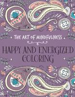 Happy and Energized Coloring