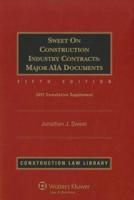 Sweet on Construction Industry Contracts Major AIA Documents, Volumes 1 and 2