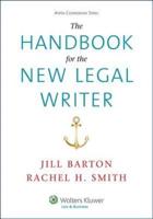 The Handbook for the New Legal Writer