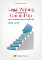 Legal Writing from the Ground Up