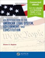 An Introduction to the American Legal System, Government, and Constitution