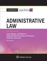 Administrative Law, Keyed to Funk, Shapiro, and Weaver