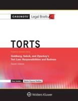 Casenote Legal Briefs for Torts, Keyed to Goldberg Sebok and Ziprusky