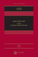 Election Law in the American Political System
