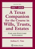 A Texas Companion for the Course in Wills, Trusts, and Estates