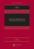 Ethical Problems in the Practice of Law