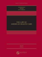 The Law of American Health Care