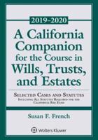 A California Companion for the Course in Wills, Trusts, and Estates