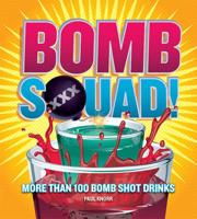 Bomb Squad!